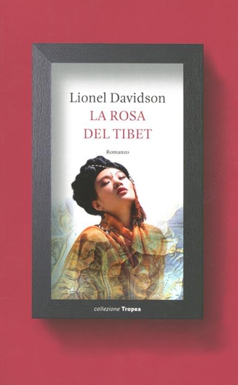 La rosa del Tibet - Lionel Davidson - 2