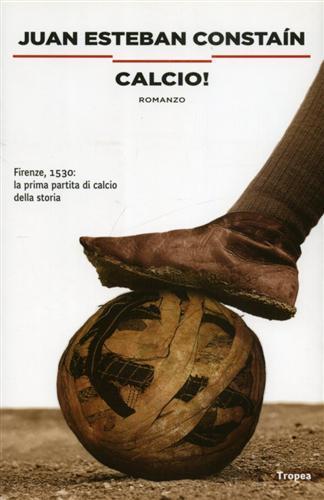Calcio - Juan Esteban Constaín - copertina