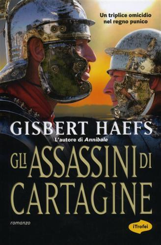 Gli assassini di Cartagine - Gisbert Haefs - copertina