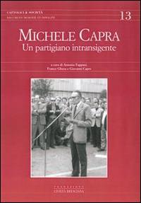 Michele Capra. Un partigiano intransigente - copertina