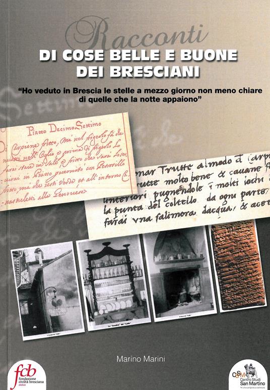 Racconti di cose belle e buone dei bresciani - Marino Marini - copertina