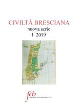 Civiltà bresciana. Nuova serie (2019). Vol. 1