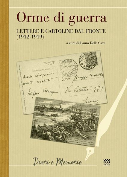 Orme di guerra. Lettere e cartoline dal fronte (1912-1919) - copertina