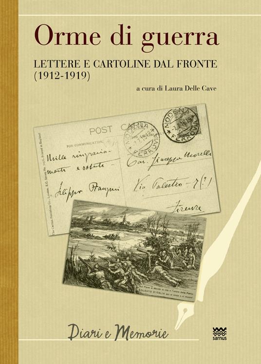 Orme di guerra. Lettere e cartoline dal fronte (1912-1919) - copertina