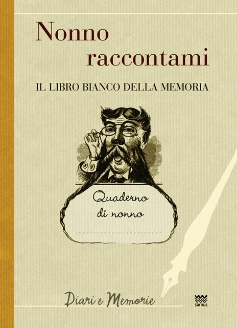 Nonno raccontami. Il libro bianco della memoria - 2