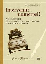 Intervenite numerosi! Piccole storie tra casa del popolo e sacrestia intorno a Pontassieve