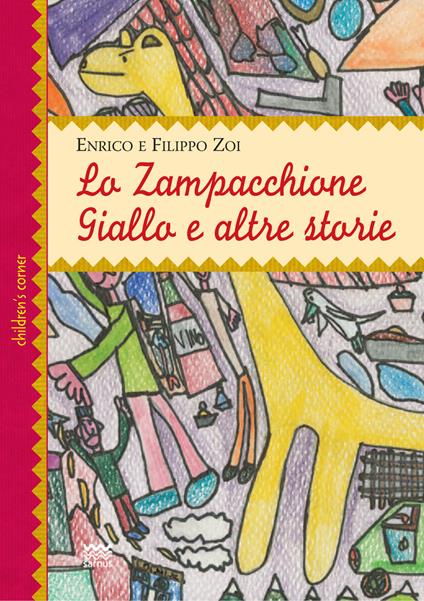 Zampacchione giallo e altre storie - Enrico Zoi,Filippo Zoi - copertina