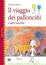 Il viaggio dei palloncini e altri racconti