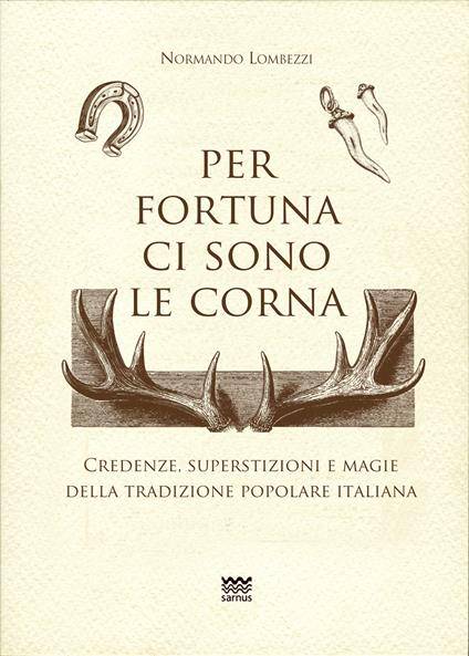 Per fortuna ci sono le corna - Normando Lombezzi - copertina