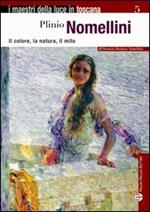 Plinio Nomellini. Il colore, La natura, il mito