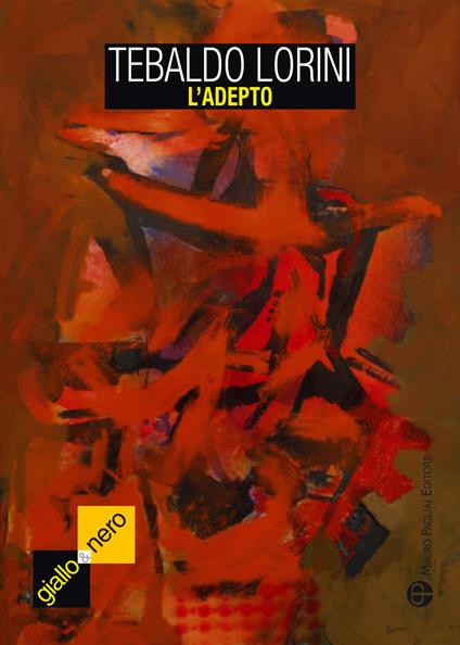 L' adepto - Tebaldo Lorini - copertina