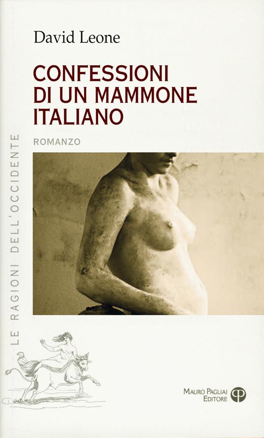 Confessioni di un mammone italiano - David Leone - copertina