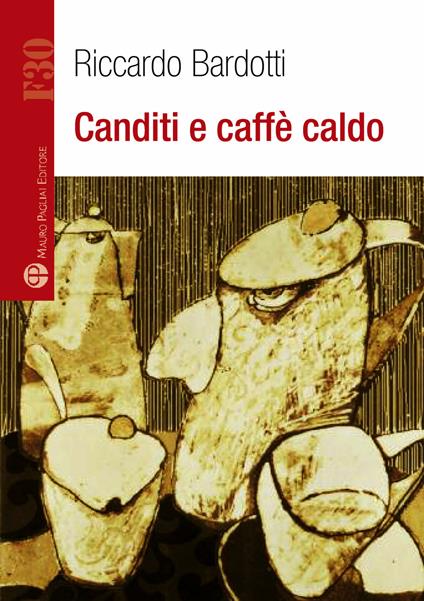 Canditi e caffè caldo - Riccardo Bardotti - copertina