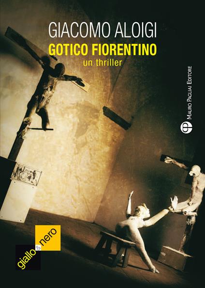 Gotico fiorentino - Giacomo Aloigi - copertina