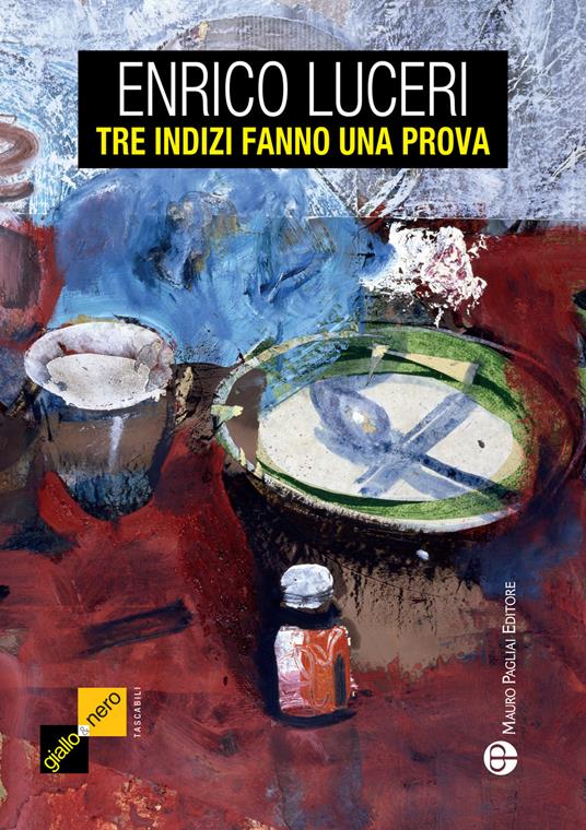Tre indizi fanno una prova - Enrico Luceri - copertina