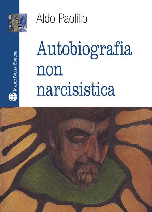 Autobiografia non narcisistica - Aldo Paolillo - copertina