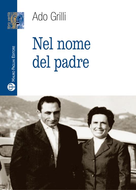 Nel nome del padre - Ado Grilli - copertina