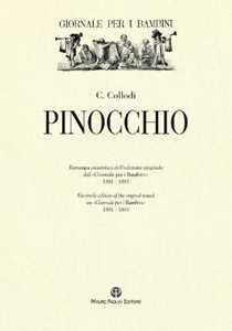 Pinocchio. Ristampa anastatica dell'edizione originale dal 'Giornale per i bambini' 1881-1883