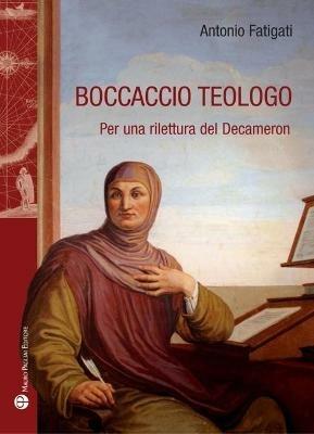 Boccaccio teologo - Antonio Fatigati - copertina