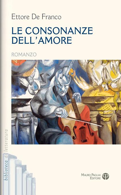 Le consonanze dell'amore - Ettore De Franco - copertina