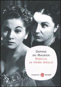 Rebecca la prima moglie - Daphne Du Maurier - copertina