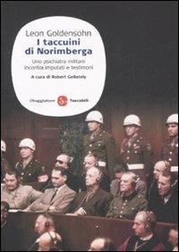 I taccuini di Norimberga. Uno psichiatra militare incontra imputati e testimoni - Leon Goldensohn - copertina