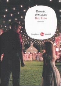 Big fish - Daniel Wallace - copertina