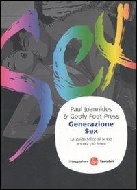 Generazione sex. La guida felice al sesso ancora più felice - Paul Joannides - copertina