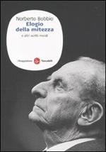 Elogio della mitezza e altri scritti morali