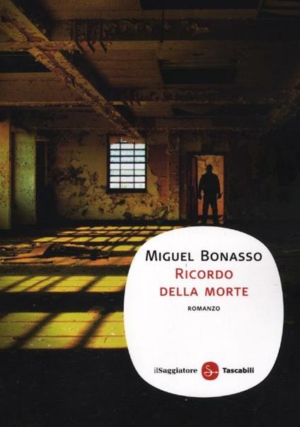 Ricordo della morte - Miguel Bonasso - copertina