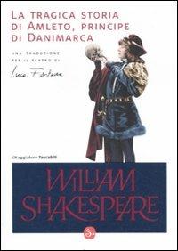 La tragica storia di Amleto, principe di Danimarca - William Shakespeare - copertina
