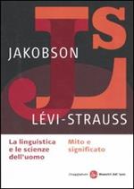 La linguistica e la scienza dell'uomo-Mito e significato