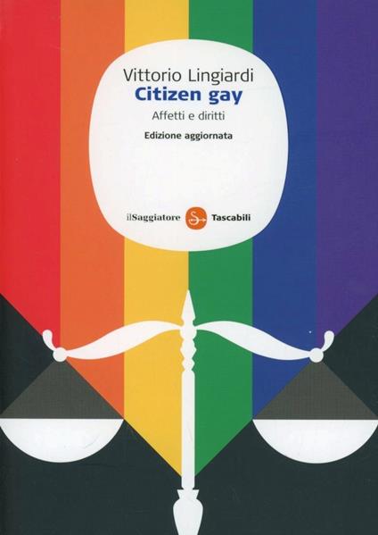 Citizen gay. Affetti e diritti - Vittorio Lingiardi - copertina