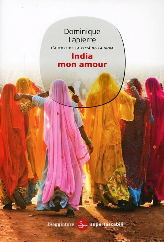India mon amour - Dominique Lapierre - copertina