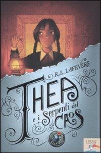 Thea e i serpenti del caos - Robin L. LaFevers - copertina
