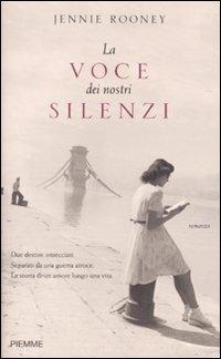 La voce dei nostri silenzi - Jennie Rooney - 4