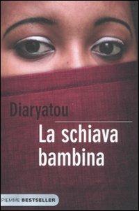 La schiava bambina - Diaryatou Bah - copertina