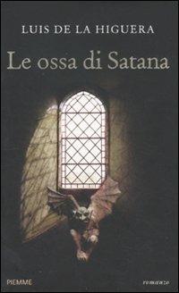 Le ossa di Satana - Luis De La Higuera - copertina