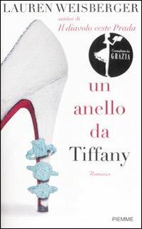 Un anello da Tiffany - Lauren Weisberger - 3