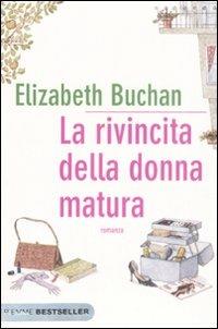 La rivincita della donna matura - Elizabeth Buchan - 2