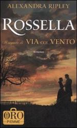 Rossella. Il seguito di «Via col vento»