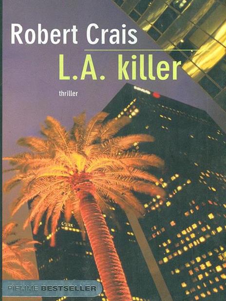L.A. killer - Robert Crais - 4