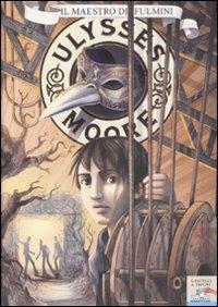 Il maestro di fulmini - Ulysses Moore - copertina