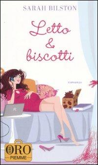 Letto & biscotti - Sarah Bilston - copertina