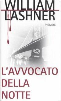 L' avvocato della notte - William Lashner - copertina