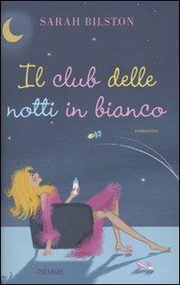 Il club delle notti in bianco - Sarah Bilston - copertina