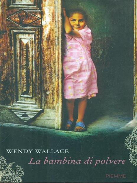 La bambina di polvere - Wendy Wallace - 5