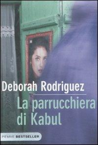 La parrucchiera di Kabul - Deborah Rodriguez - copertina
