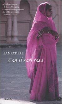 Con il sari rosa - Sampat Pal,Anne Berthod - copertina