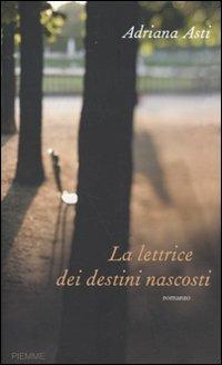 La lettrice dei destini nascosti - Adriana Asti - copertina